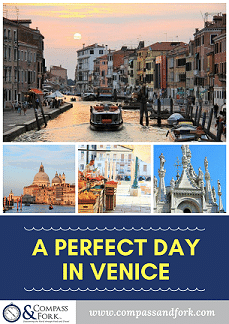 A Perfect Day in Venice www.compassandfork.com