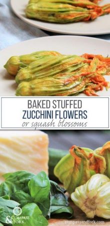 Baked Stuffed Zucchini Flowers or squash blossoms www.compassandfork.com