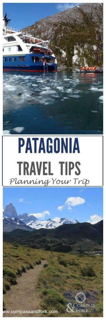 Patagonia Travel Tips and Planning Your Trip www.compassandfork.com