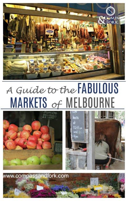A Guide to the Fabulous Melbourne Markets www.compassandfork.com