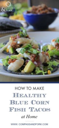 How to Make Healthy Blue Corn Fish Tacos at Home www.compassandfork.com