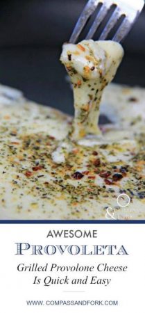 Awesome Provoleta- Grilled Provolone Cheese - Is Quick and Easy www.www.compassandfork.com