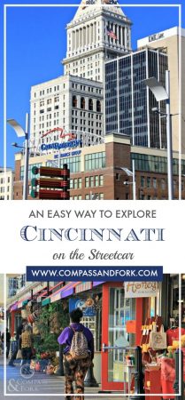 An Easy Way to Explore Cincinnati on the Streetcar www.compassandfork.com