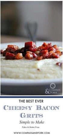 This is the Best  Simple Cheesy Bacon Grits Ever- also known as polenta and gluten free www.compassandfork.com